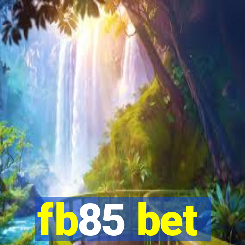 fb85 bet